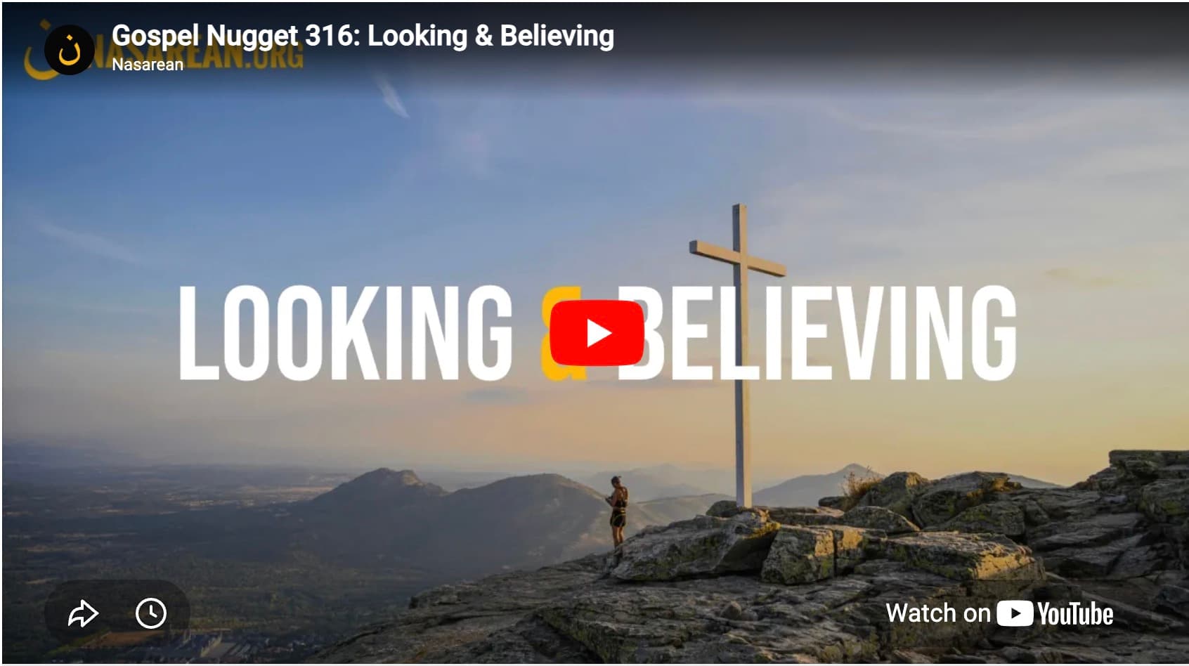 Gospel Nugget 316: Looking & Believing